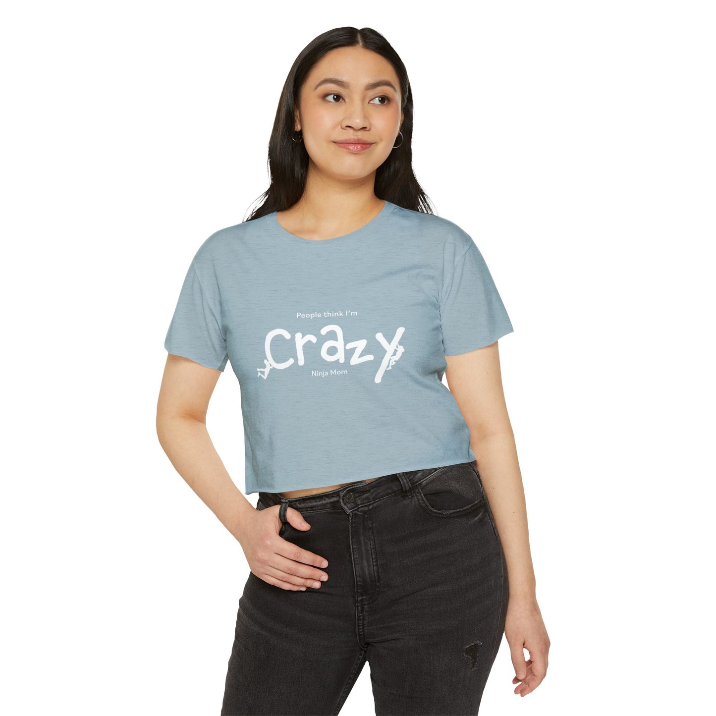 People Think I'm Crazy Ninja Mom - Women's Festival Crop Top